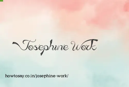Josephine Work