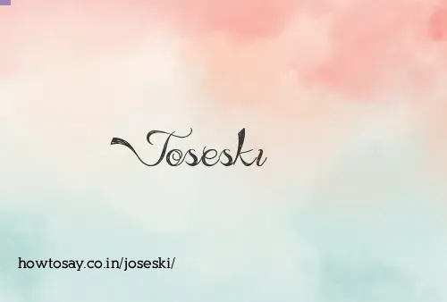 Joseski