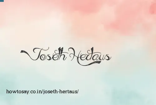 Joseth Hertaus