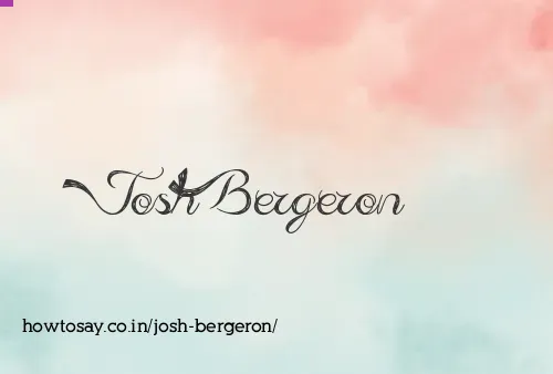 Josh Bergeron
