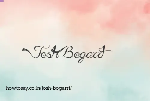 Josh Bogarrt