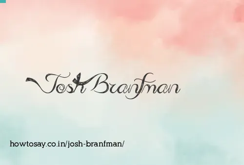 Josh Branfman