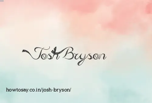 Josh Bryson