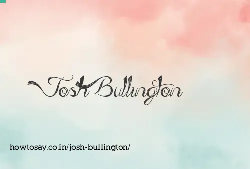 Josh Bullington