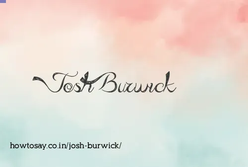 Josh Burwick
