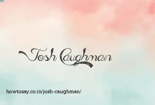 Josh Caughman