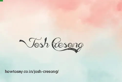 Josh Cresong