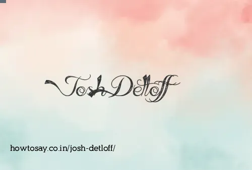 Josh Detloff