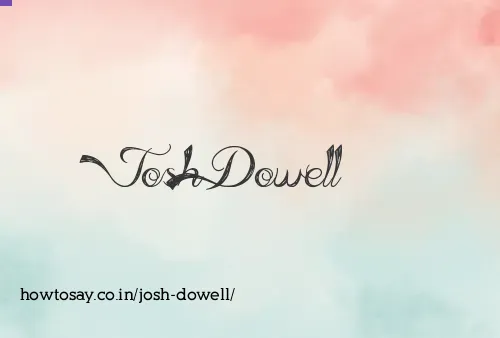 Josh Dowell