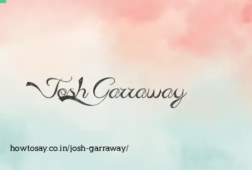 Josh Garraway