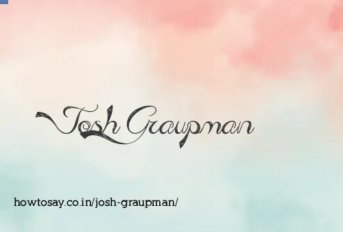 Josh Graupman