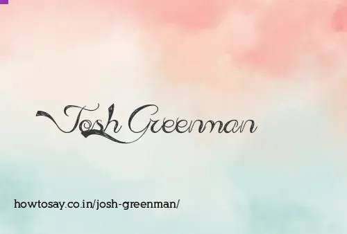 Josh Greenman
