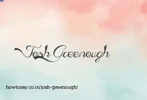 Josh Greenough