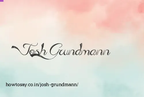 Josh Grundmann