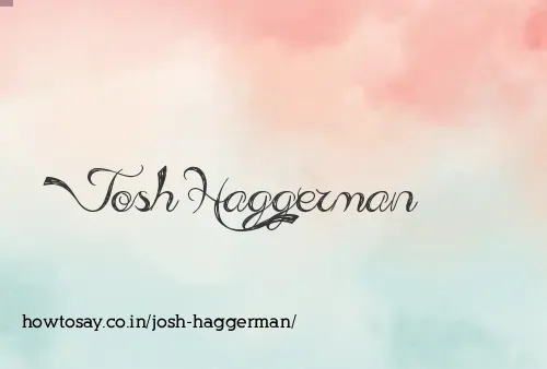 Josh Haggerman
