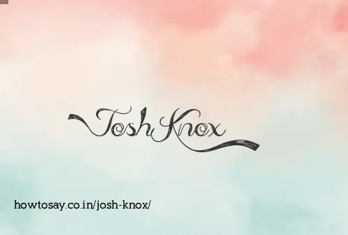 Josh Knox