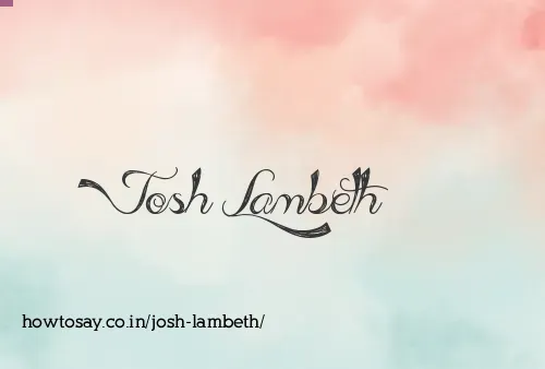 Josh Lambeth