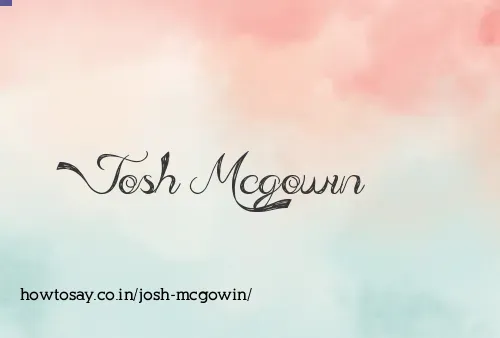 Josh Mcgowin