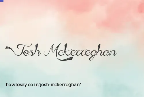 Josh Mckerreghan