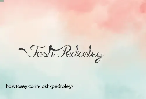 Josh Pedroley