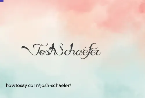 Josh Schaefer