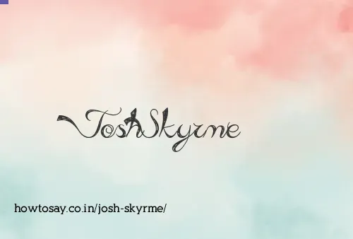Josh Skyrme
