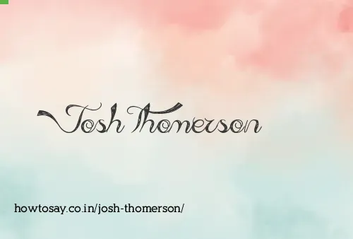 Josh Thomerson