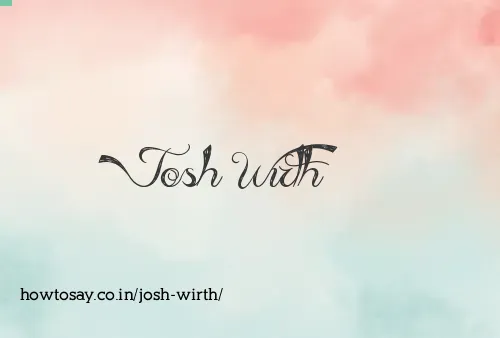 Josh Wirth