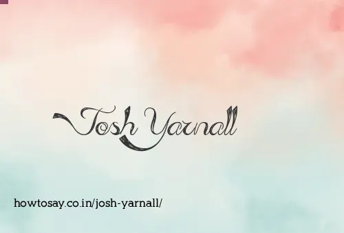Josh Yarnall