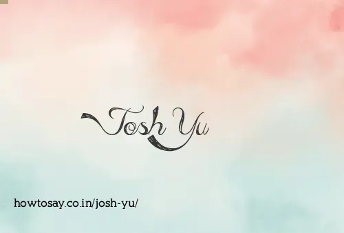 Josh Yu