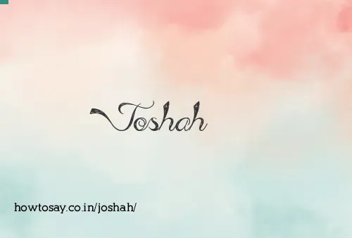 Joshah
