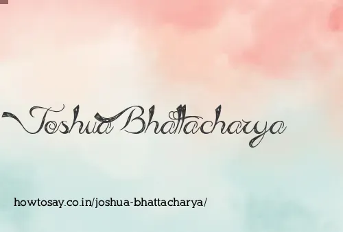 Joshua Bhattacharya