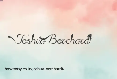 Joshua Borchardt