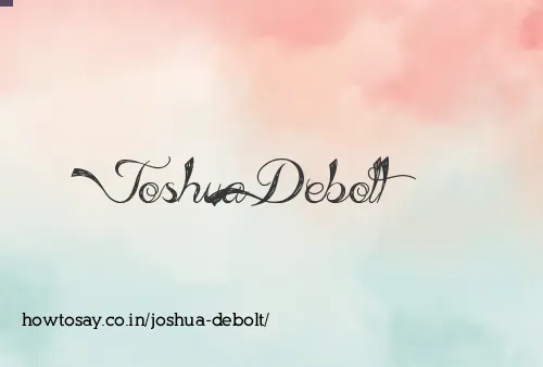 Joshua Debolt