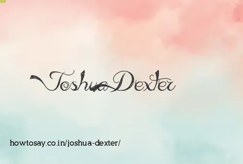 Joshua Dexter