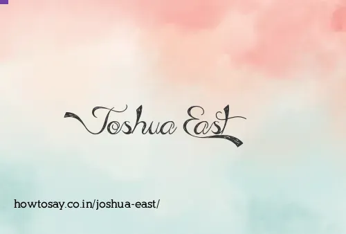 Joshua East