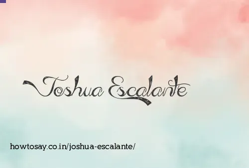 Joshua Escalante