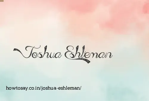 Joshua Eshleman