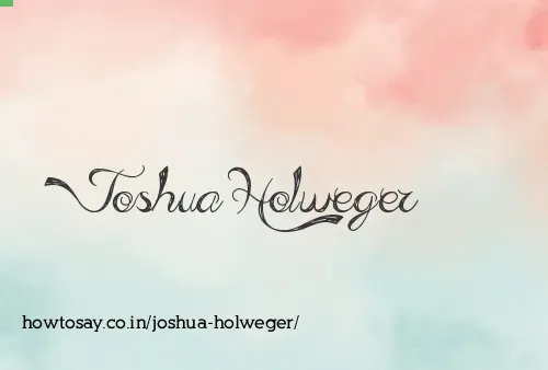 Joshua Holweger