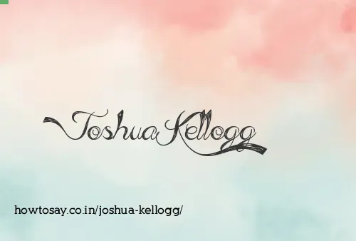 Joshua Kellogg