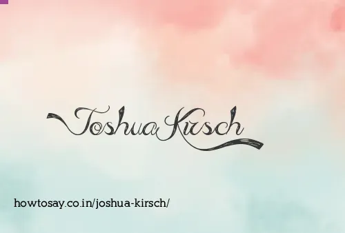 Joshua Kirsch