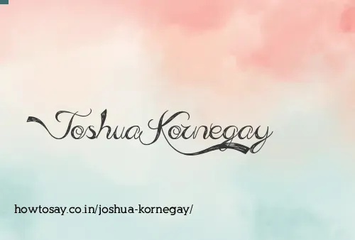 Joshua Kornegay