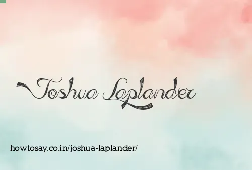 Joshua Laplander
