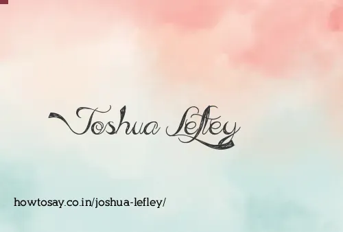 Joshua Lefley