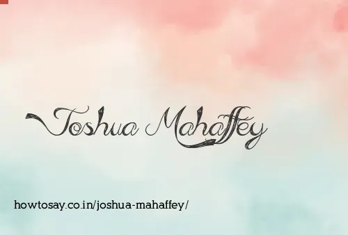Joshua Mahaffey