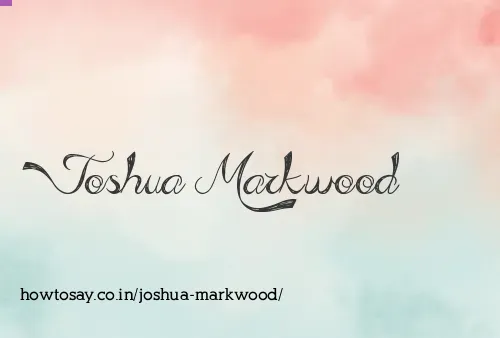 Joshua Markwood