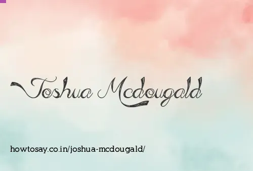 Joshua Mcdougald