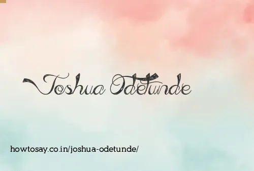 Joshua Odetunde