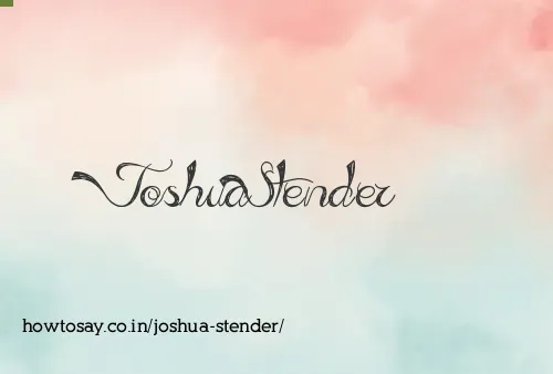 Joshua Stender