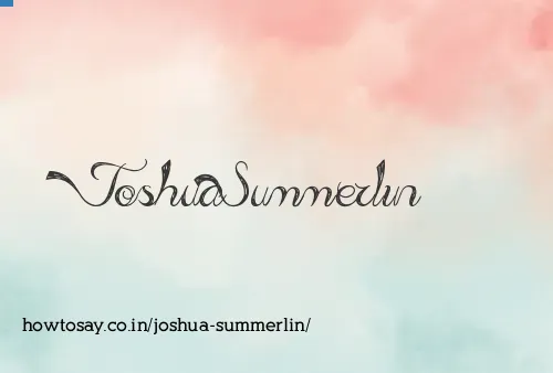Joshua Summerlin